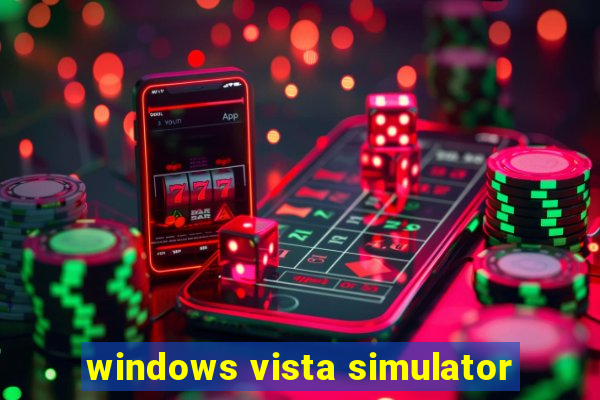 windows vista simulator